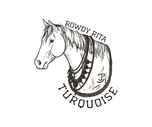 Rowdy Rita Turquoise
